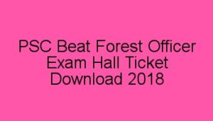 PSC Beat Forest Officer Hall Ticket