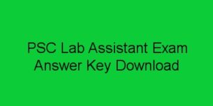 PSC Lab Assistant answer key download