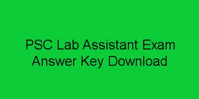 PSC Lab Assistant answer key download