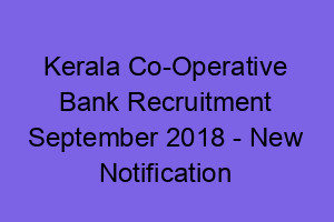 Kerala Co-Operative Bank September Notification, CSEB Kerala Latest Job, Junior Clerk, Secretary