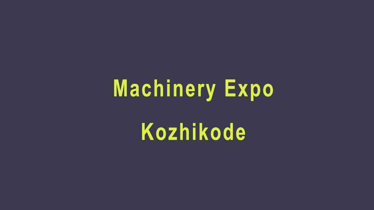 Machinery Expo 2019 in Kerala