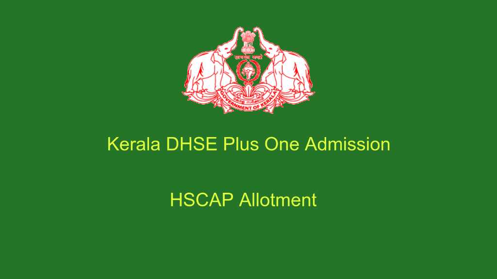 Kerala Plus One Admission - HSCAP Allotment