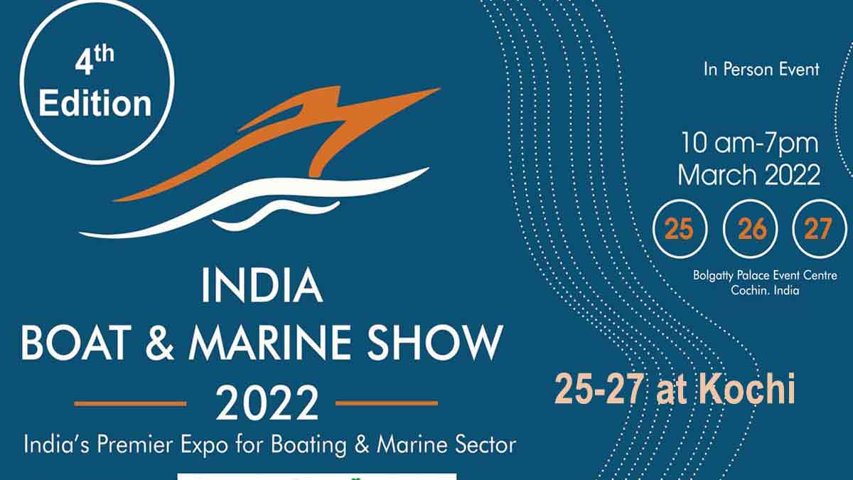 India Boat and Marine Show 2022 Kochi from March 25 to 27