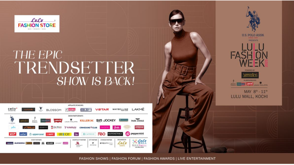 Lulu Fashion Week 2025 Kochi From May 8th to 11th