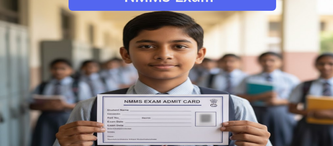 NMMS Exam Admit Card 2025-26 Released State-Wise