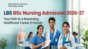 LBS BSc Nursing Admission 2026-27 - LBS Centre Kerala Nursing and Paramedical Degree Courses Allotment