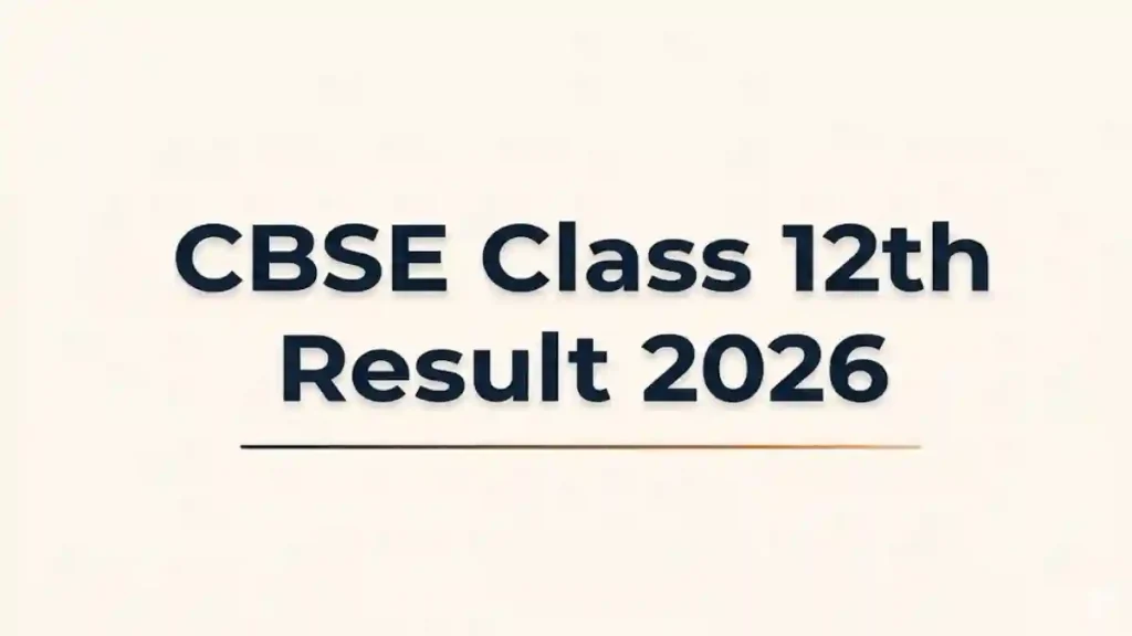 CBSE Class 12th Result 2026 to be soon released by the officials - Check result at www.cbseresults.nic.in