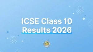 CISCE Class 10 Result 2026 releasing soon - check result at www.cisce.org