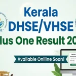 Kerala Plus One Result 2026 will be releasing soon at www.result.hse.kerala.gov.in